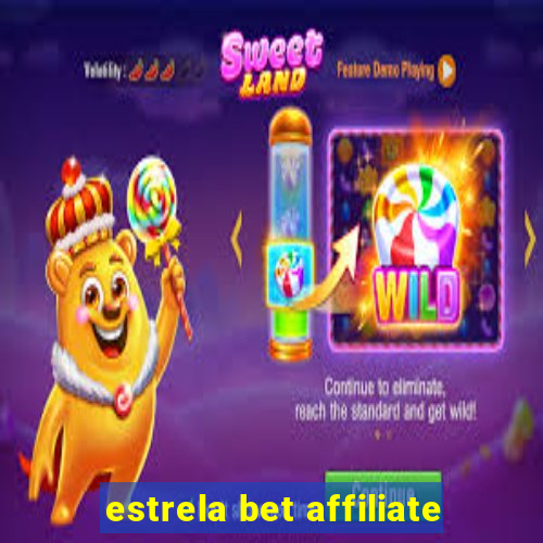 estrela bet affiliate